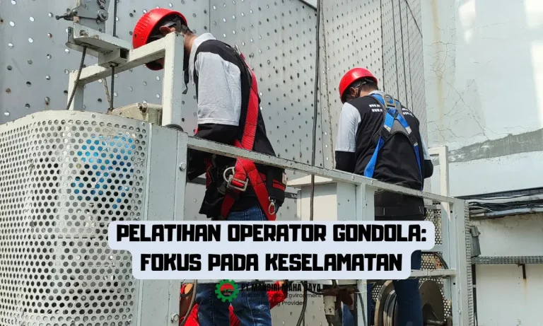 Pelatihan Operator Gondola