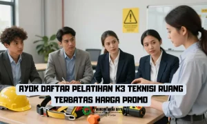 Pelatihan K3 Teknisi Ruang Terbatas