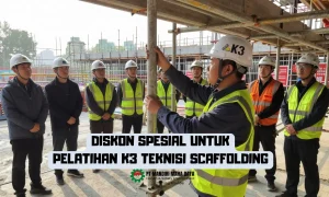 Pelatihan K3 Teknisi Scaffolding